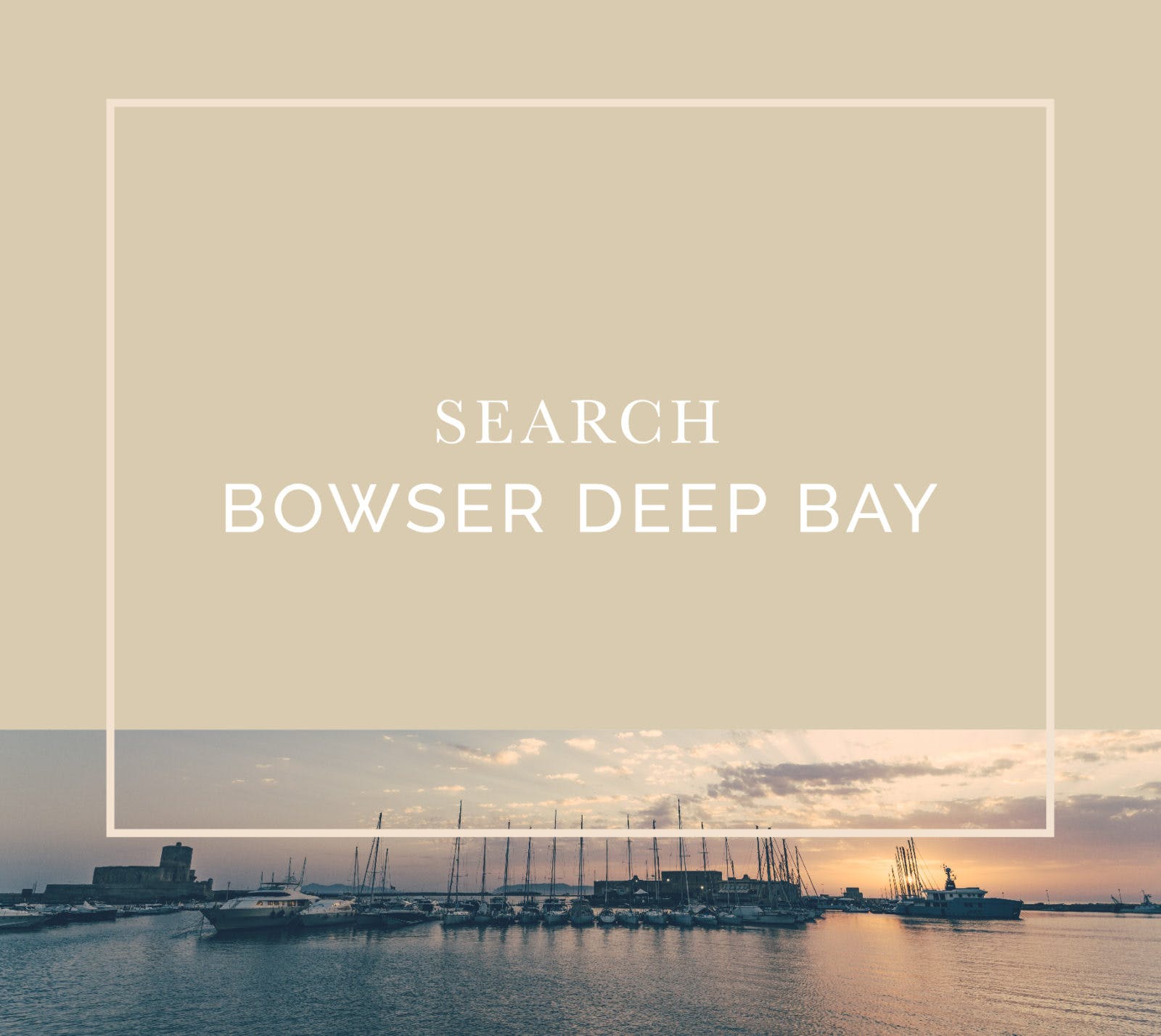 Browser Deep Bay
