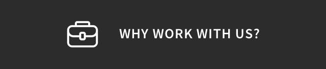 Why work with us?