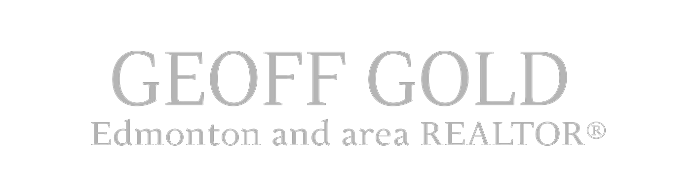 Geoff Gold Your Edmonton and Area Realtor®