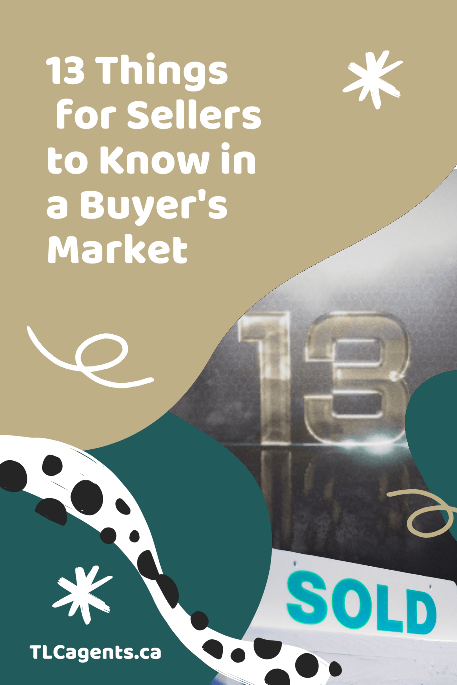 13 Things for Sellers to Know in a Buyer's Market