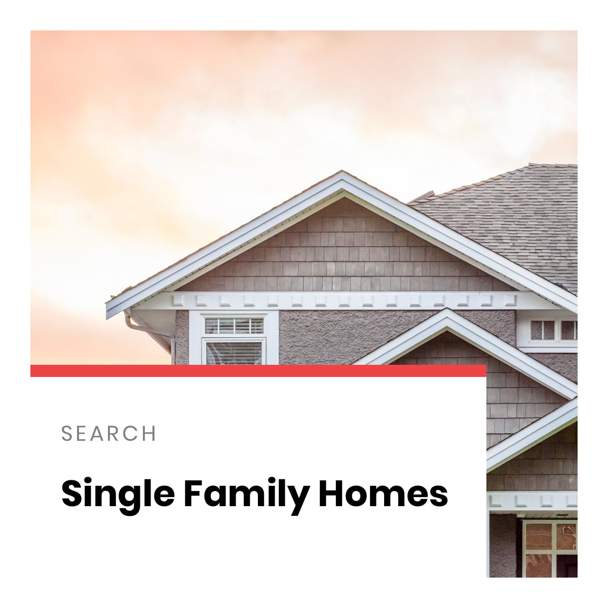 Single Family Homes