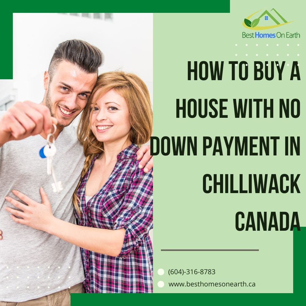 Buy a House With No Down Payment in Chilliwack