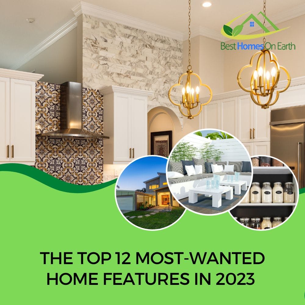 The Top 12 Most-Wanted Home Features in 2023