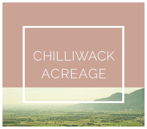 Search for Acreages in Chilliwack, BC